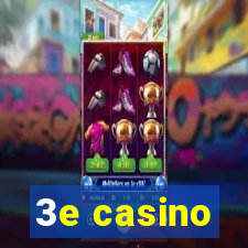 3e casino